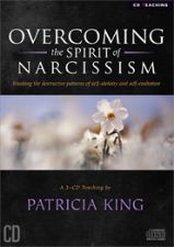 Overcoming the Spirit of Narcissism (E-Book Download) by Patricia King